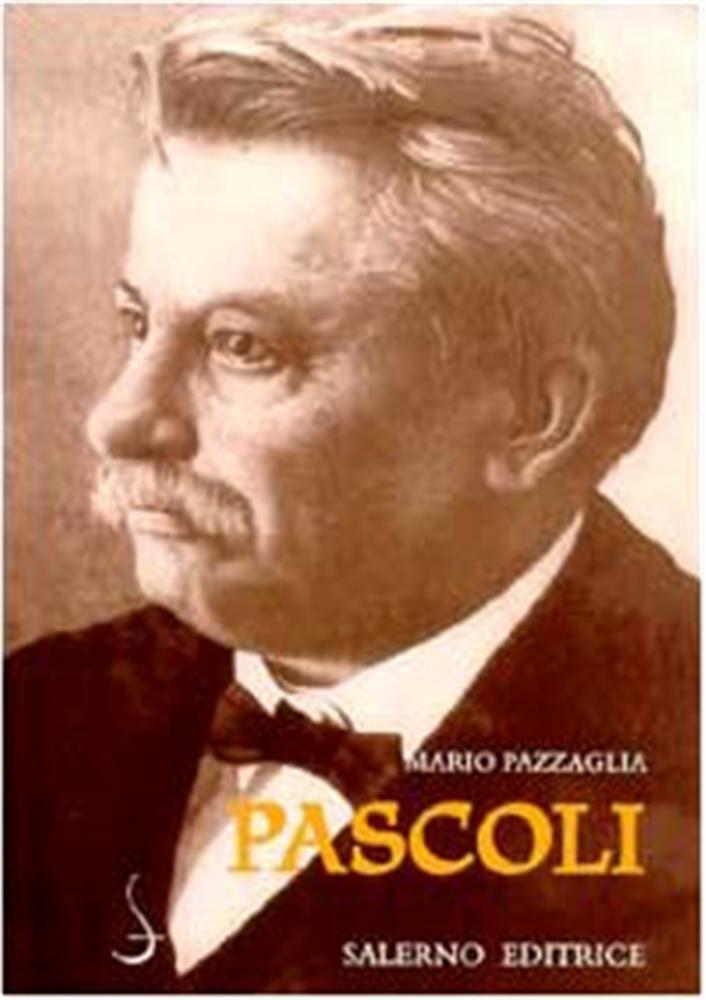 Pascoli - Pazzaglia Mario