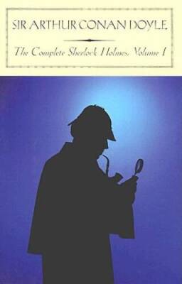 The Complete Sherlock Holmes, Vol. 1 (Barnes & Noble Classics) - VERY GOOD