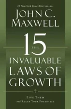 The 15 Invaluable Laws of Growth: Live Them and Reach Your Potential - GOOD