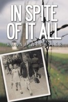 Hanna Wechsler | IN Spite OF IT ALL | Taschenbuch | Englisch (2022) | Xlibris US