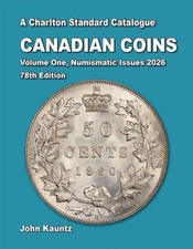 A Charlton Standard Catalogue Canadian Coins, Vol. 1 Numismatic Issues 2026 NEW