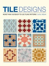 Tile Designs : More Than 100 Ready-to-Use Tiling Patterns Paperba