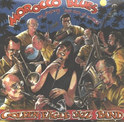 Morocco Blues [Audio CD] Golden Eagle Jazz Band [Free P&P Tracked 24]