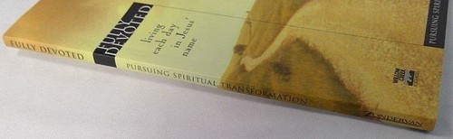 Fully Devoted Pursuing Spiritual Transformation Zondervan 2000 paperback - Picture 2 of 12