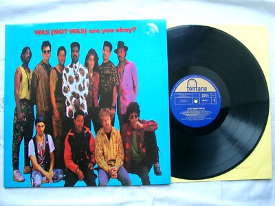 WAS NOT WAS - Are You Okay?	LP - 1990 UK 1st Issue