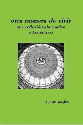Otra Manera de Vivir [Spanish] by Badia, J-Joan [Paperback]