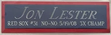 JON LESTER Red Sox NAMEPLATE AUTOGRAPHED Signed BAT- JERSEY-BASEBALL-PHOTO-CAP