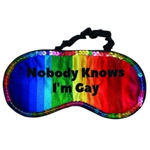 Nobody Knows I'm Gay Eye Mask