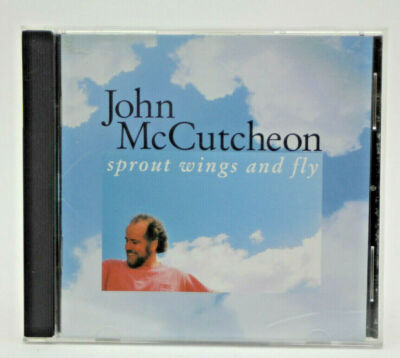  Sprout Wings and Fly by John McCutcheon 