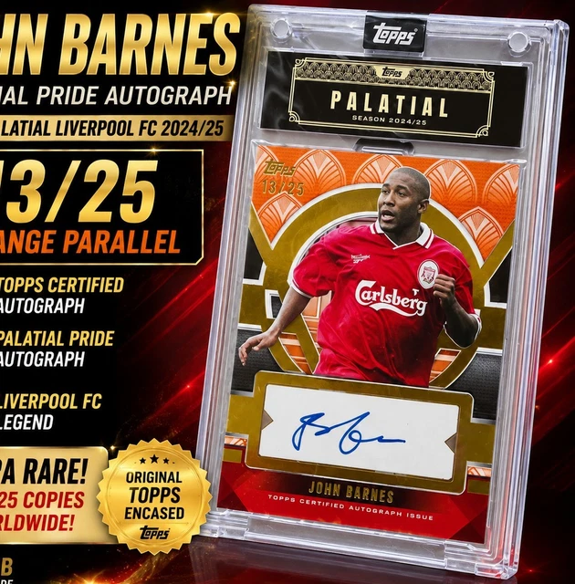 John Barnes 13/25 Auto Topps Palatial Liverpool 2024/25 Orange PP-JB Autograph