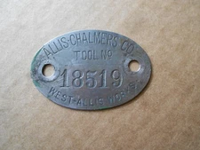 Allis-Chalmers Metal Nameplate Tool Tag No. 18519 Original West-Allis Works RARE