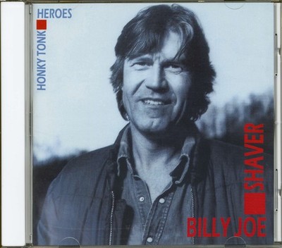 Billy Joe Shaver - Honky Tonk Heroes (CD) - Songwriter/Outlaw/Country Rock