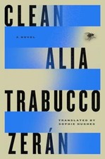 Clean, Zerán, Alia Trabucco