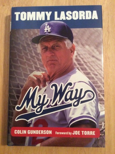 SIGNED by Tommy Lasorda : My Way HC 1st + Pic NEW Dodgers HOF MLB Baseball - Picture 2 of 12