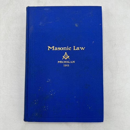 Masonic Law - Michigan Blue Book 1911