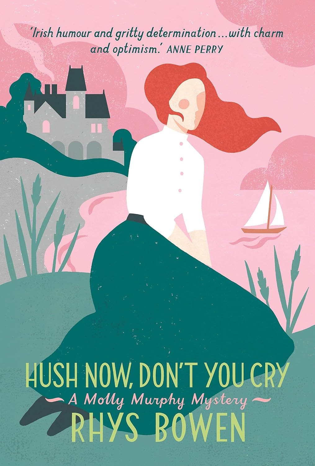 Hush Now Dont You Cry Rhys Bowen Molly Murphy Paperback Crime Mystery Novel