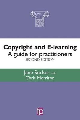 Jane Secker Copyright and E-learning (Taschenbuch)