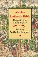 Martin Luther's Bible W. Gordon Campbell Taschenbuch Englisch 2024