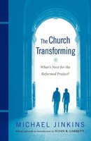 Michael Jinkins | The Church Transforming | Taschenbuch | Englisch (2012)