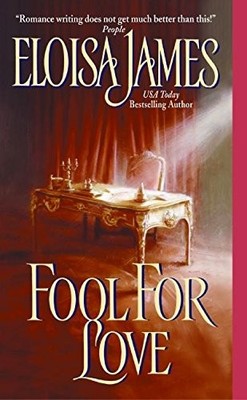 Fool for Love (Duchess in Love) by James, Eloisa