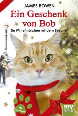 EB 773 Ein Geschenk von Bob von James Bowen (2014, Taschenbuch)