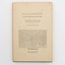 The Swiss on Looking Glass Prairie, Betty Spindler Coats (1983, HB DJ) GC 185 pg