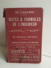 DE LAHARPE Notizen und Formeln des Ingenieurs Vigreux Milandre Geisler 1909