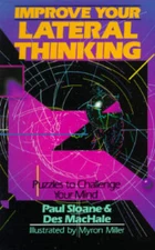 Improve Your Lateral Thinking: Puzzles To Challenge Your Mind - Paperback - GOOD