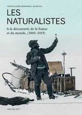 Patrick Kupper (u. a.) | Les naturalistes | Buch | Französisch (2015) | Gebunden