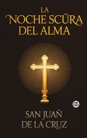 San Juan De La Cruz | La Noche Scura Del Alma | Buch | Spanisch (2025)