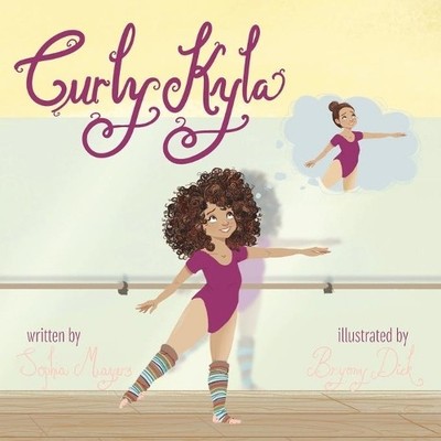 Curly Kyla by Mayers, Sophia Paperback / softback Book The Fast Free Shipping