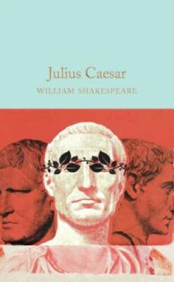 Julius Caesar (Macmillan Collectors Library) - Hardcover - VERY GOOD