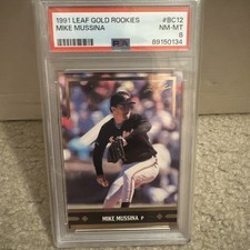 1991 LEAF GOLD ROOKIES #BC12 MIKE MUSSINA CARD PSA GRADED 8