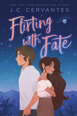 Flirting with Fate - Paperback By Cervantes, J C - VERY GOOD