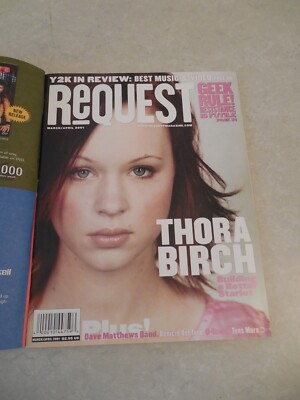 REQUEST Magazine, MARCH/APRIL 2001, THORA BIRCH Cover & /Article, DAVE MATTHEWS!