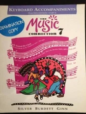 The Music Connection 7 Keyboard Accompaniments (Teacher edition, part 2) - GOOD