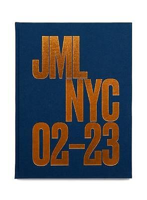 JML NYC 02-23, Joseph Michael Lopez,  Hardback
