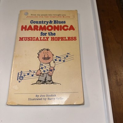 Country & Blues Harmonica For The Musically Hopeless John Gindick 1984