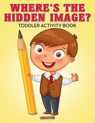 Creative Playbooks Where's The Hidden Image? Toddler Activity Book (Taschenbuch)