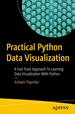 Practical Python Data Visualization | Ashwin Pajankar | Taschenbuch | xv | 2020