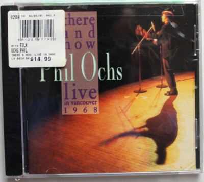 PHIL OCHS THERE & NOW LIVE VANCOUVER [NEW CD] SEALED RHINO {5 1/2}