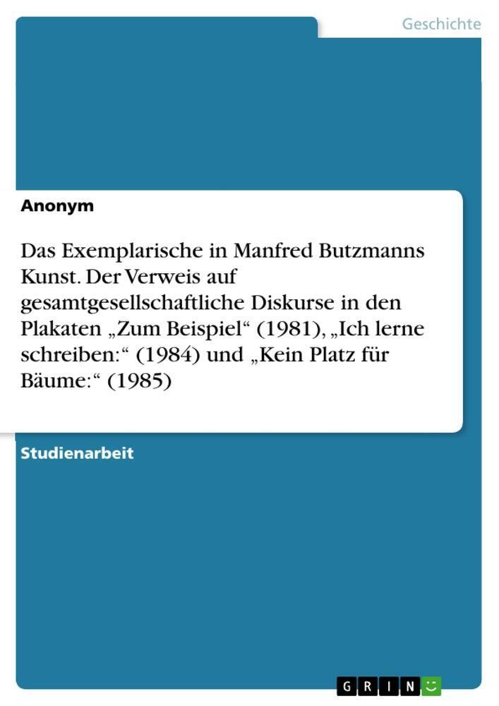 Thumbnail - Anonymous | Das Exemplarische In Manfred Butzmanns Kunst. Der Verweis