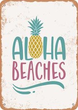 METAL SIGN - Aloha Beaches - 3 - Vintage Rusty Look