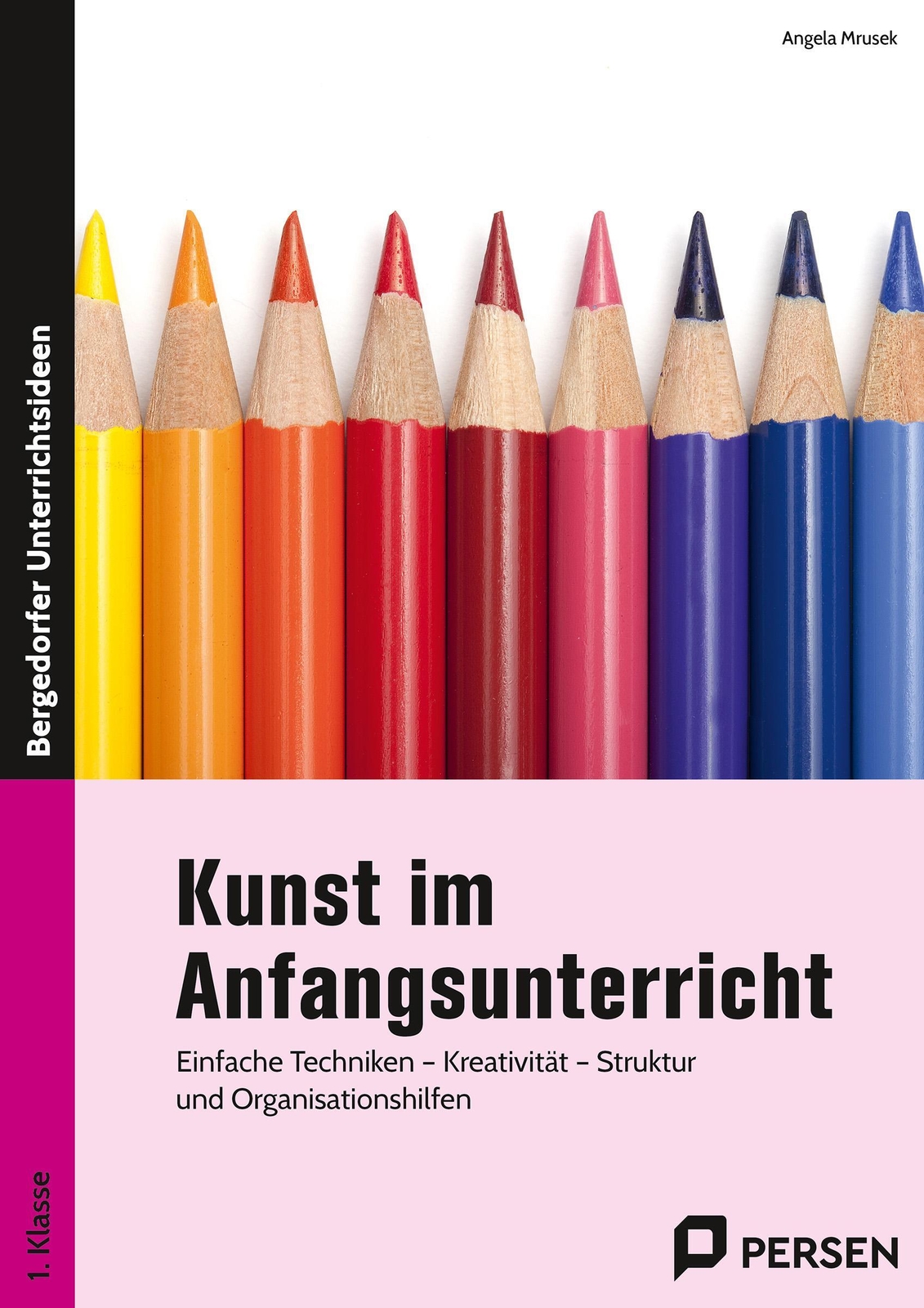 Thumbnail - Kunst Anfangsunterricht | Angela Mrusek | Taschenbuch | Broschüre