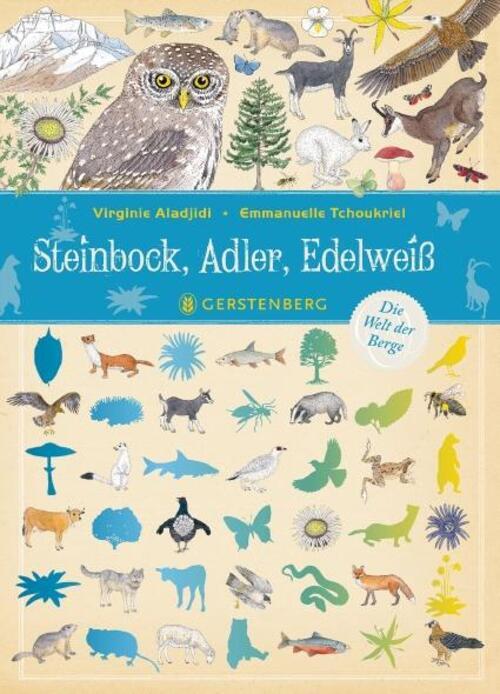 Thumbnail - Steinbock, Adler, Edelweiß Die Welt Der Berge Virginie Aladjidi Buch