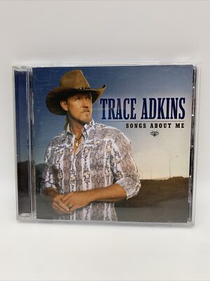 Trace Adkins - Songs About Me - CD 2005