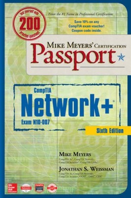 Mike Meyers' CompTIA Network+ Certification Passport, Sixth Edition (Exam - GOOD