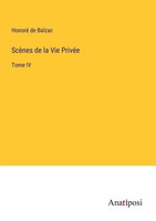 Honoré De Balzac | ScèNes De La Vie PrivéE | Taschenbuch | FranzöSisch (2023)