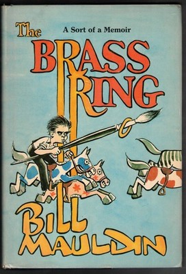 The Brass Ring Bill Maulden, 1971 First Edition Vintage Hardcover (2nd printing)