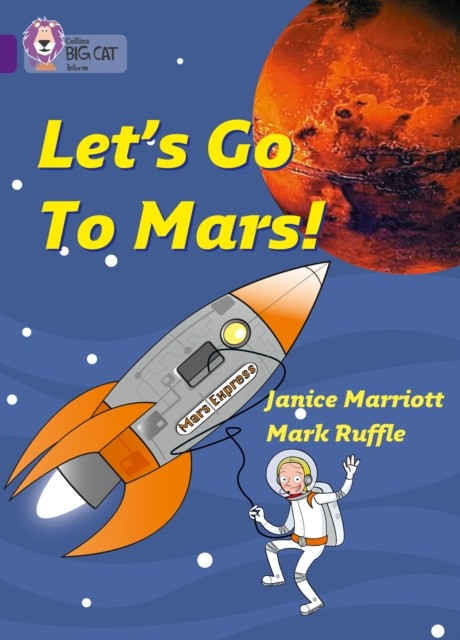 Let’s Go to Mars Band 08/Purple by Janice Marriott (Paperback Book)